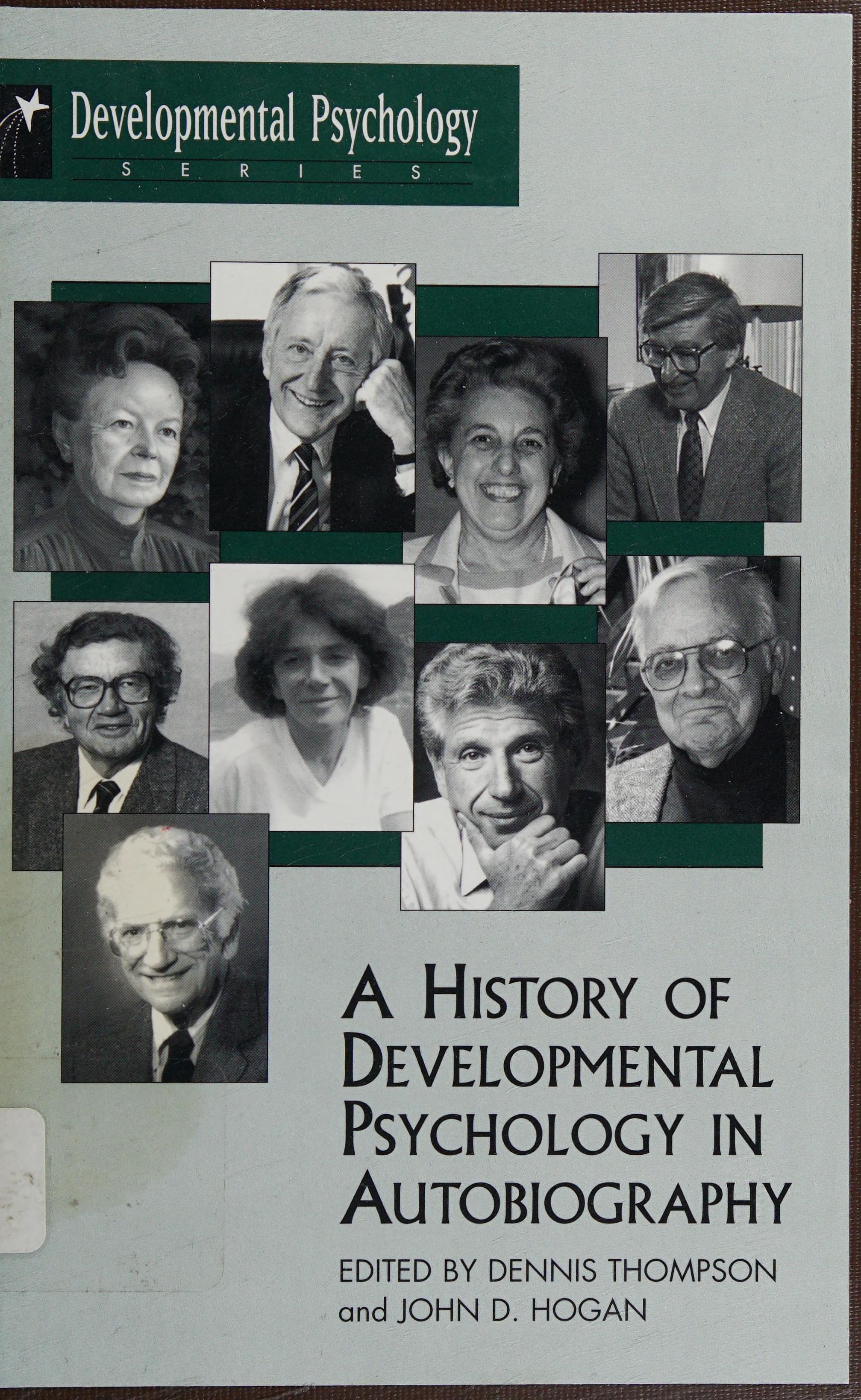 A History of Developmental Psychology in Autobiography Developmental Psychology Series Westview Pr