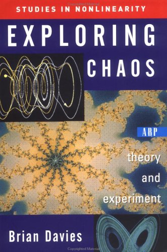Exploring Chaos: Theory And Experiment
