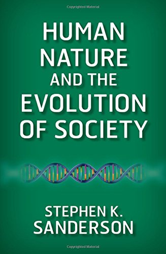 Human Nature and the Evolution of Society