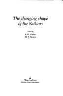The Changing Shape Of The Balkans