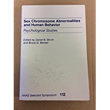 Sex Chromosome Abnormalities And Human Behavior: Psychological Studies