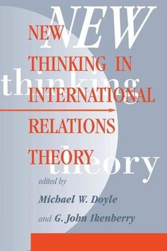 New Thinking in International Relations Theory