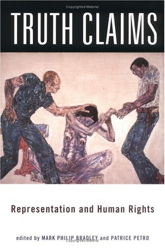 Truth Claims: Representation And Human Rights