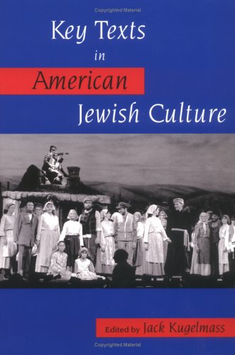 Key Texts In American Jewish Culture
