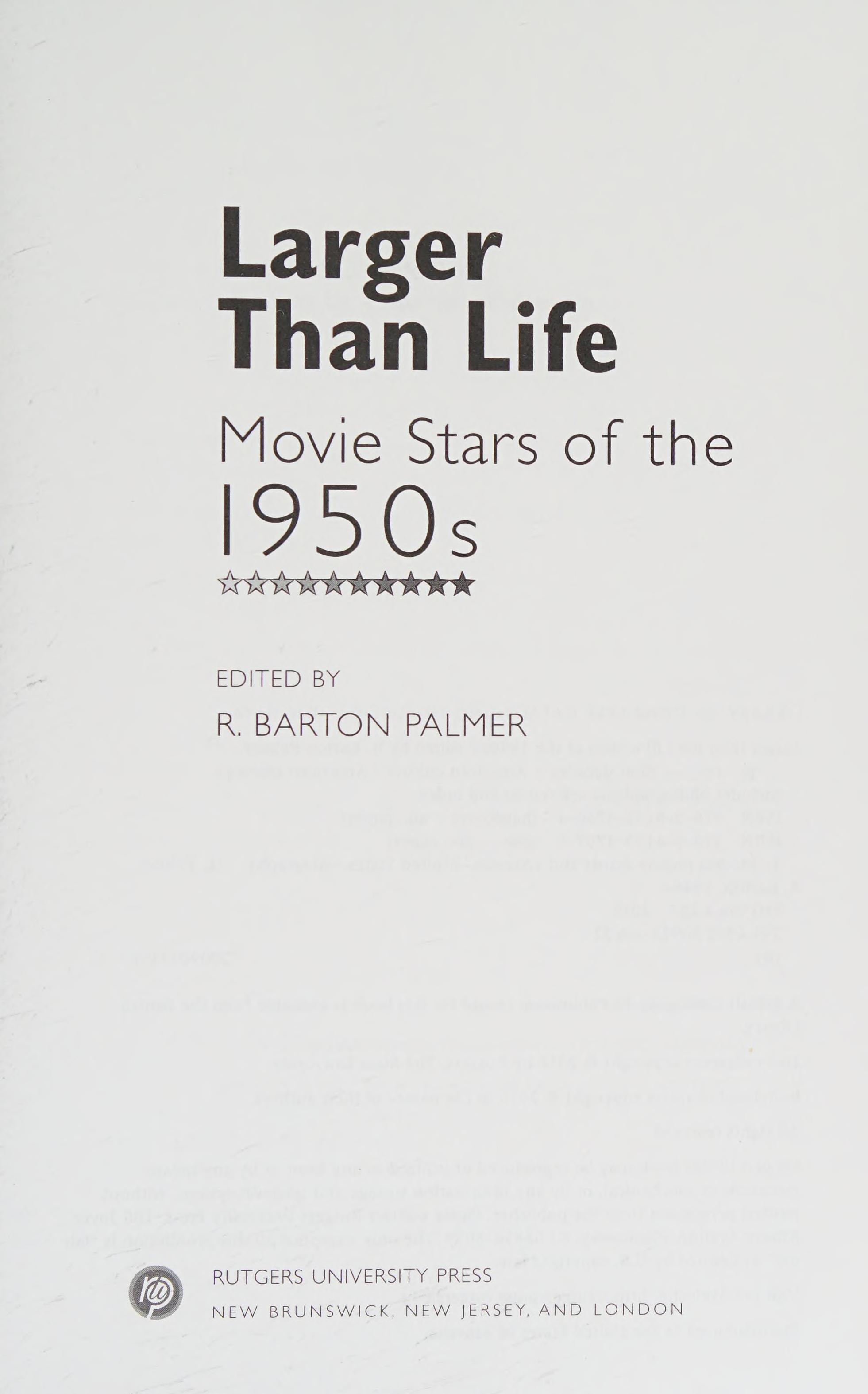 Larger Than Life: Movie Stars Of The 1950s