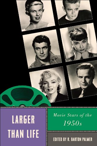 Larger Than Life: Movie Stars Of The 1950s