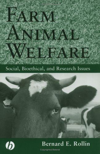 Farm Animal Welfare: Social, Bioethical, And Research Issues
