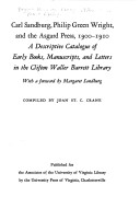 Carl Sandburg, Phillip Green Wright And The Asgard Press, 1900-1910: A Descriptive Catalogue Of Early Books, Manuscripts, And Letters In The Clifton W