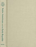 Native Americans and the Early Republic United States Capitol Historical Society