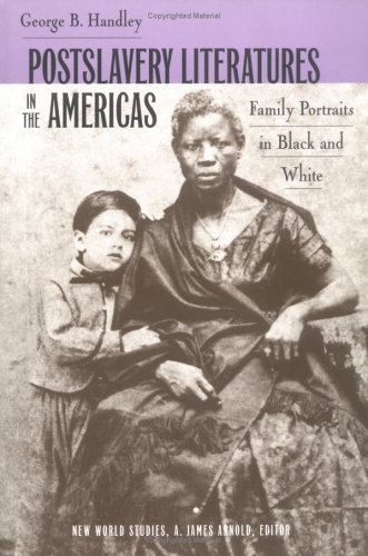 Postslavery Literature in the Americas