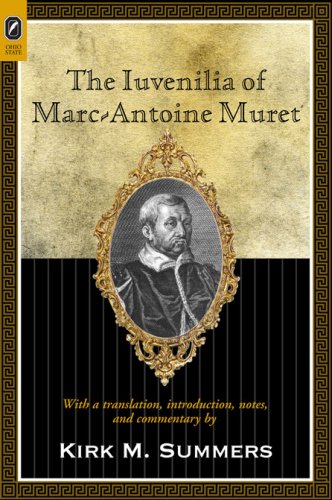 The Juvenilia Of Marc-Antoine Muret