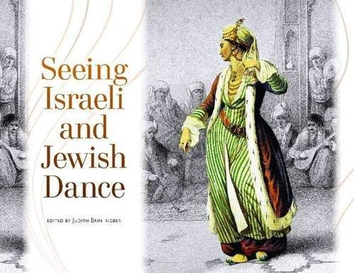 Seeing Israeli And Jewish Dance