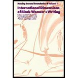 Moving Beyond Boundaries (Vol. 1): International Dimensions Of Black Women'S Writing