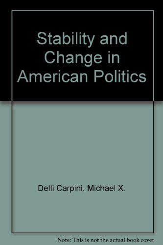 Stability and change in American politics