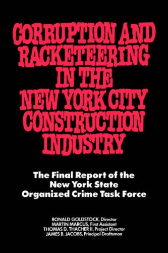 Corruption and Racketeering in the New York City Construction Industry
