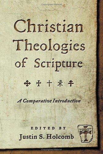 Christian Theologies of Scripture