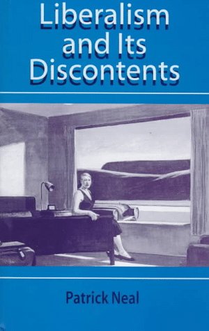 Liberalism And Its Discontents