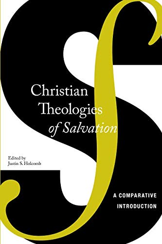 Christian Theologies Of Salvation