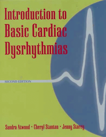 Introduction to Basic Cardiac Dysrhythmias Interpretation, 2e