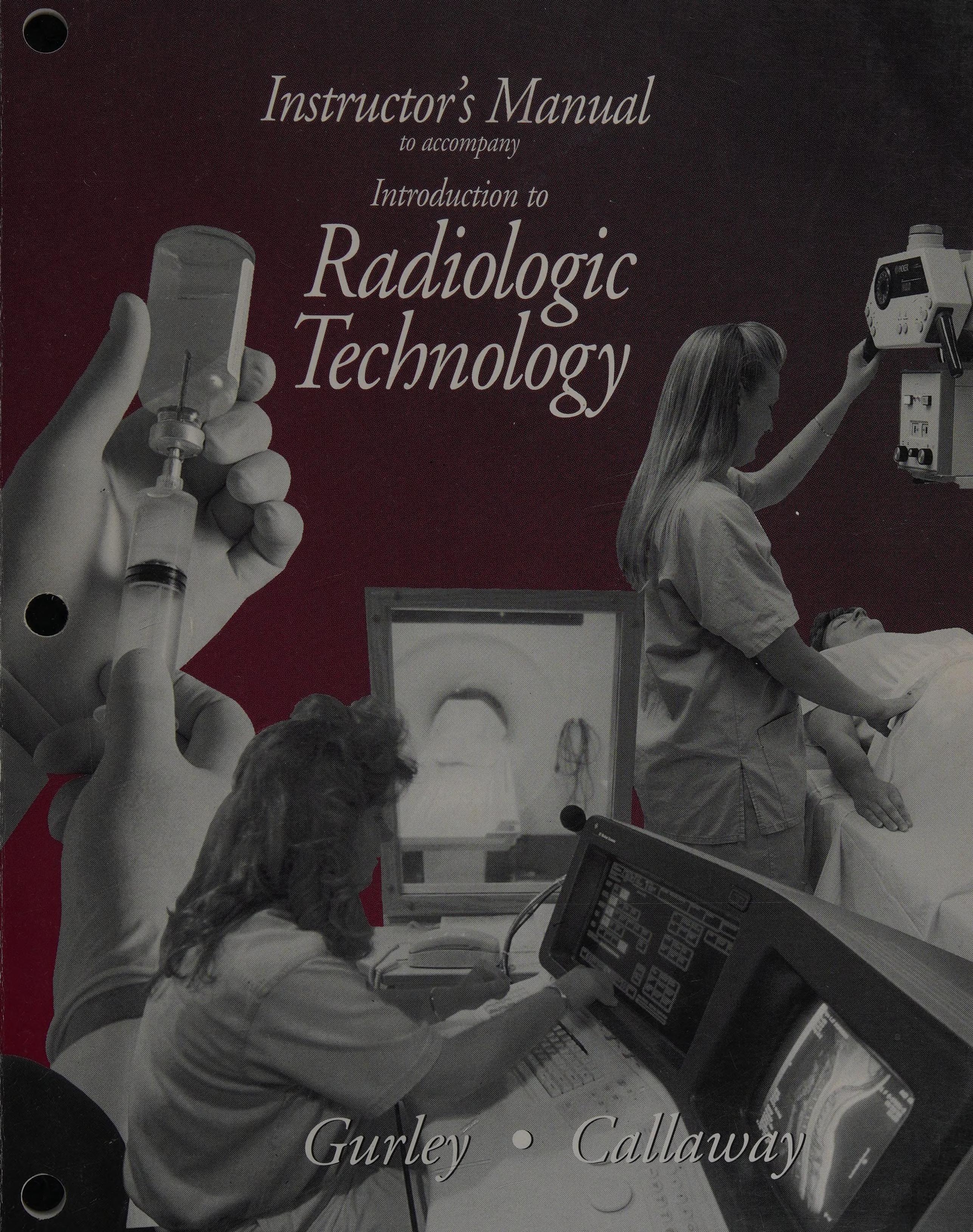 Introduction to Radiologic Technology -1996 Publication