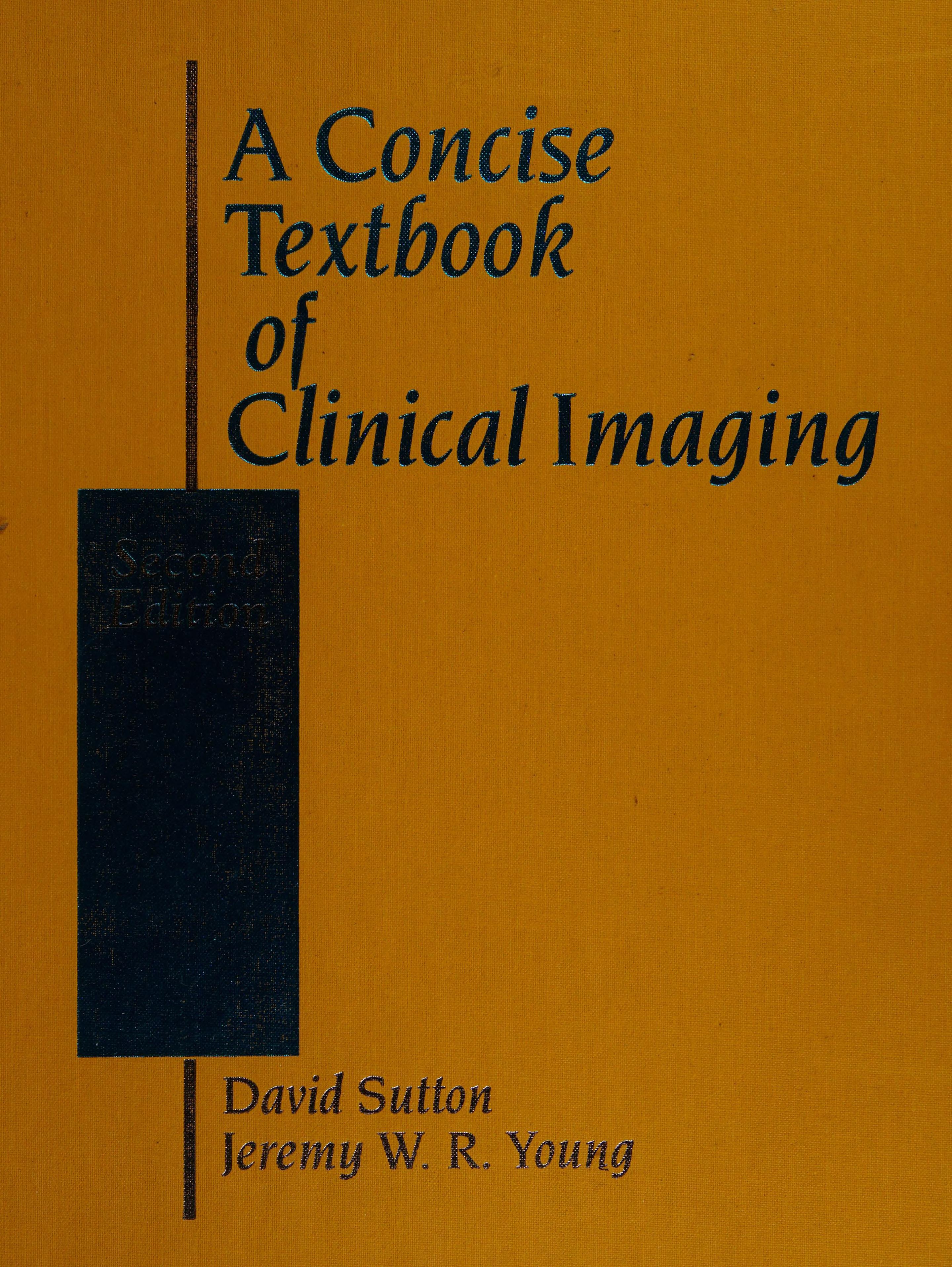 A Concise Textbook Of Clinical Imaging