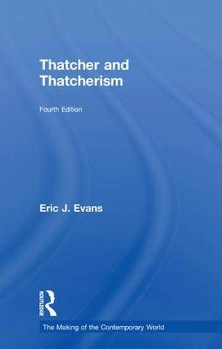 Thatcher and Thatcherism