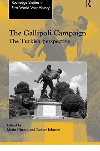 The Gallipoli Campaign