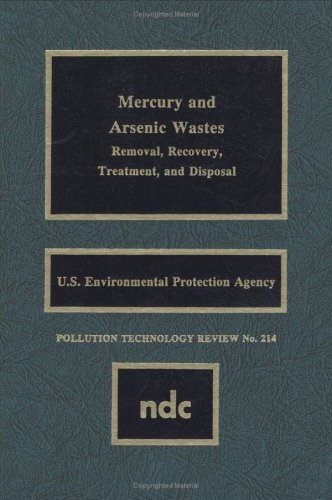 Mercury and Arsenic Wastes