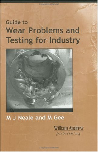 Guide to wear problems and testing for industry