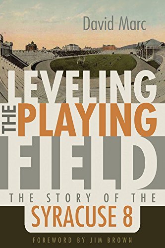 Leveling The Playing Field: The Story Of The Syracuse 8