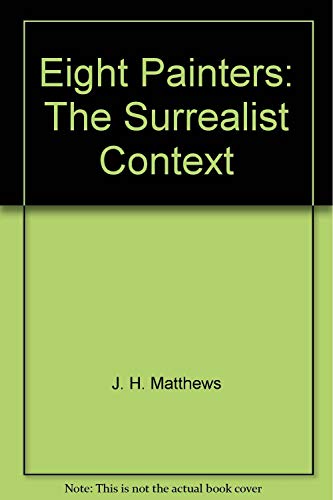 Eight Painters: The Surrealist Context
