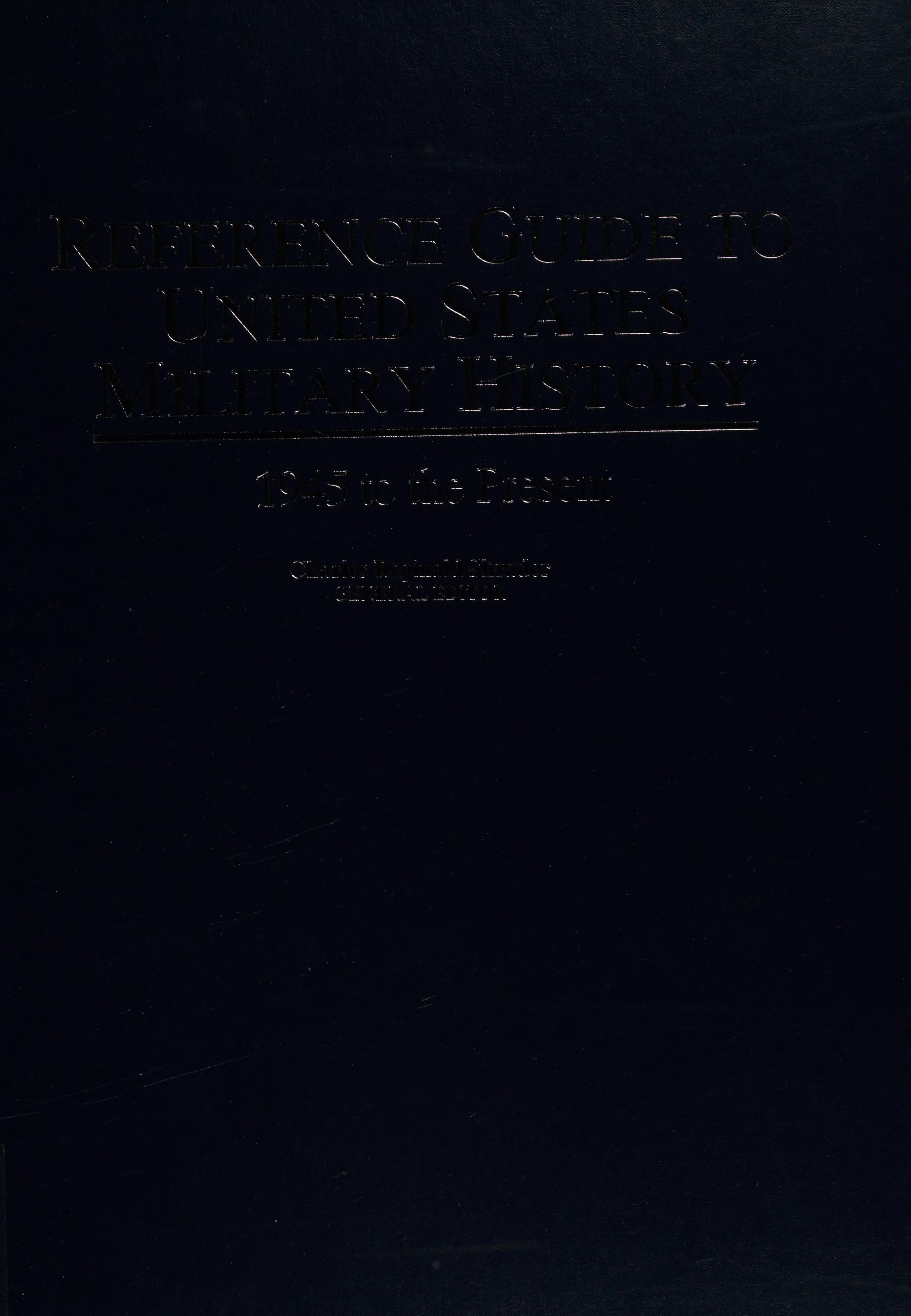 Reference Guide To United States Military History, 1607-1815