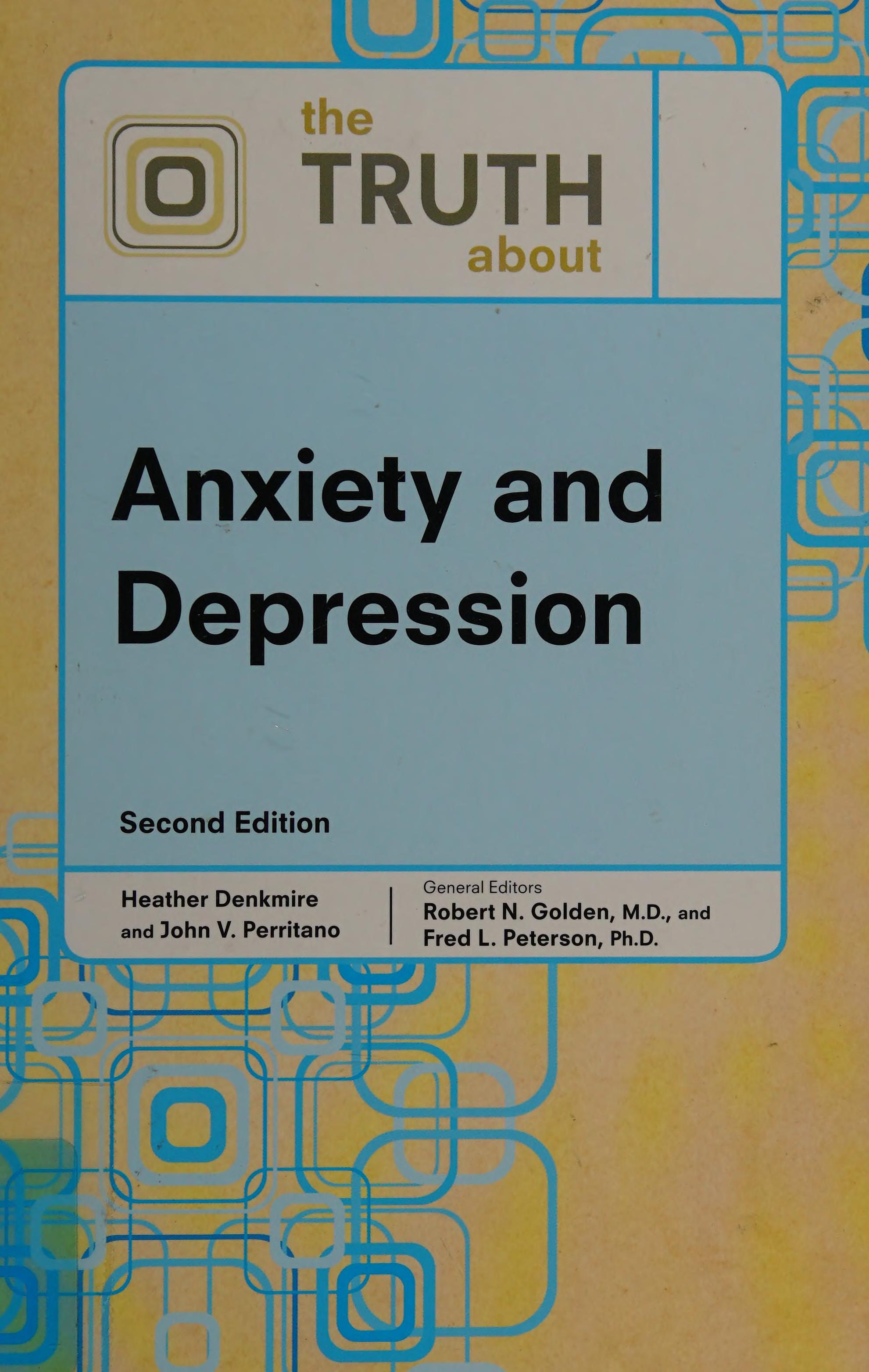 The Truth About Anxiety And Depression