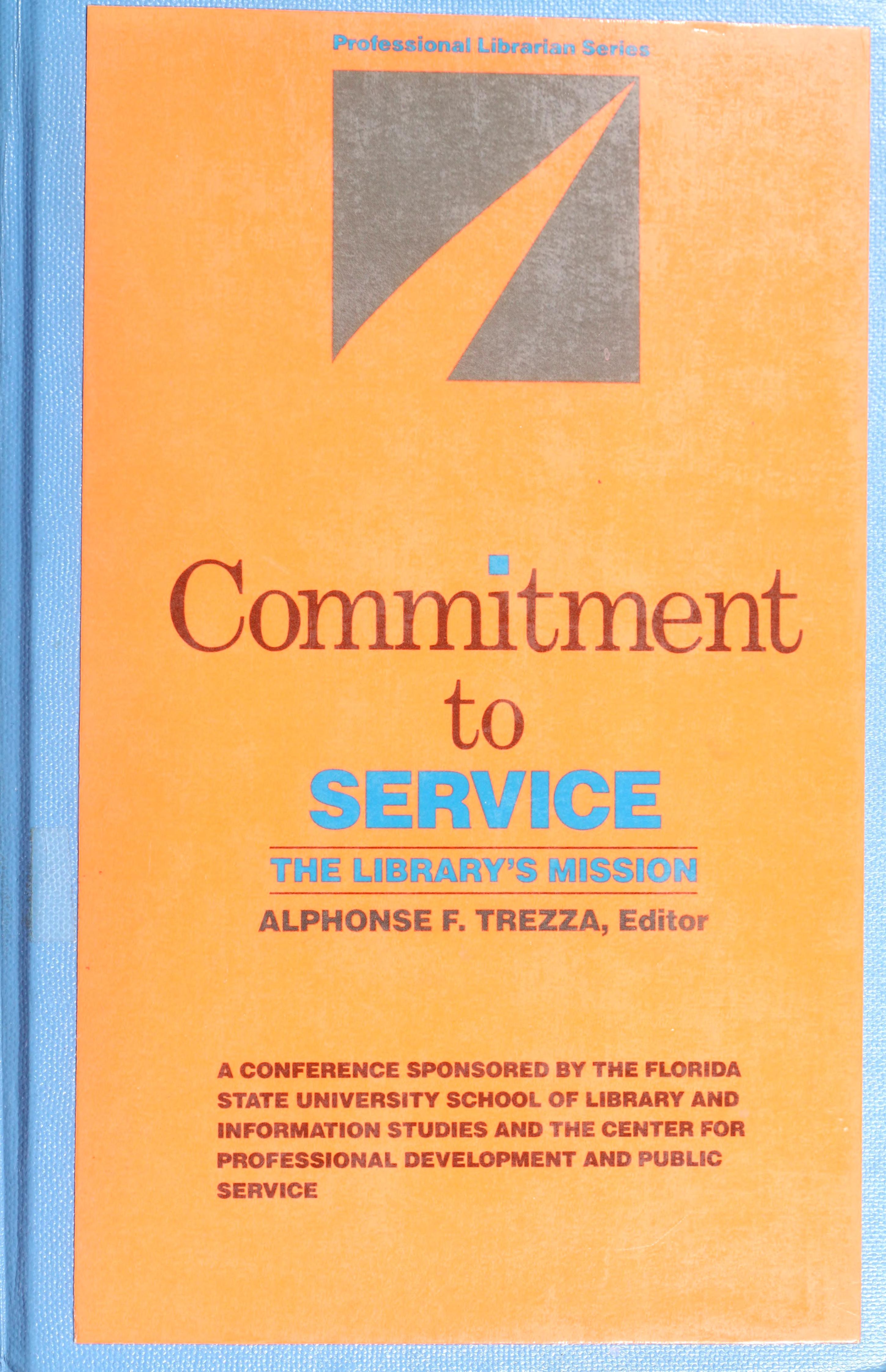 Commitment To Service: The Library'S Mission