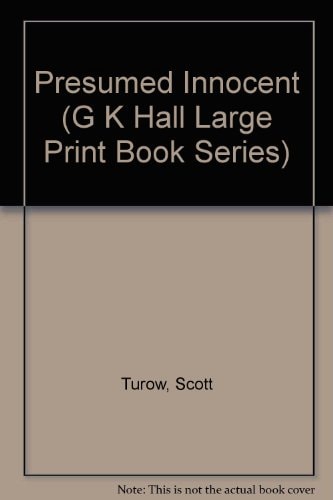 Presumed Innocent by Scott Turow, ISBN 9780816144693