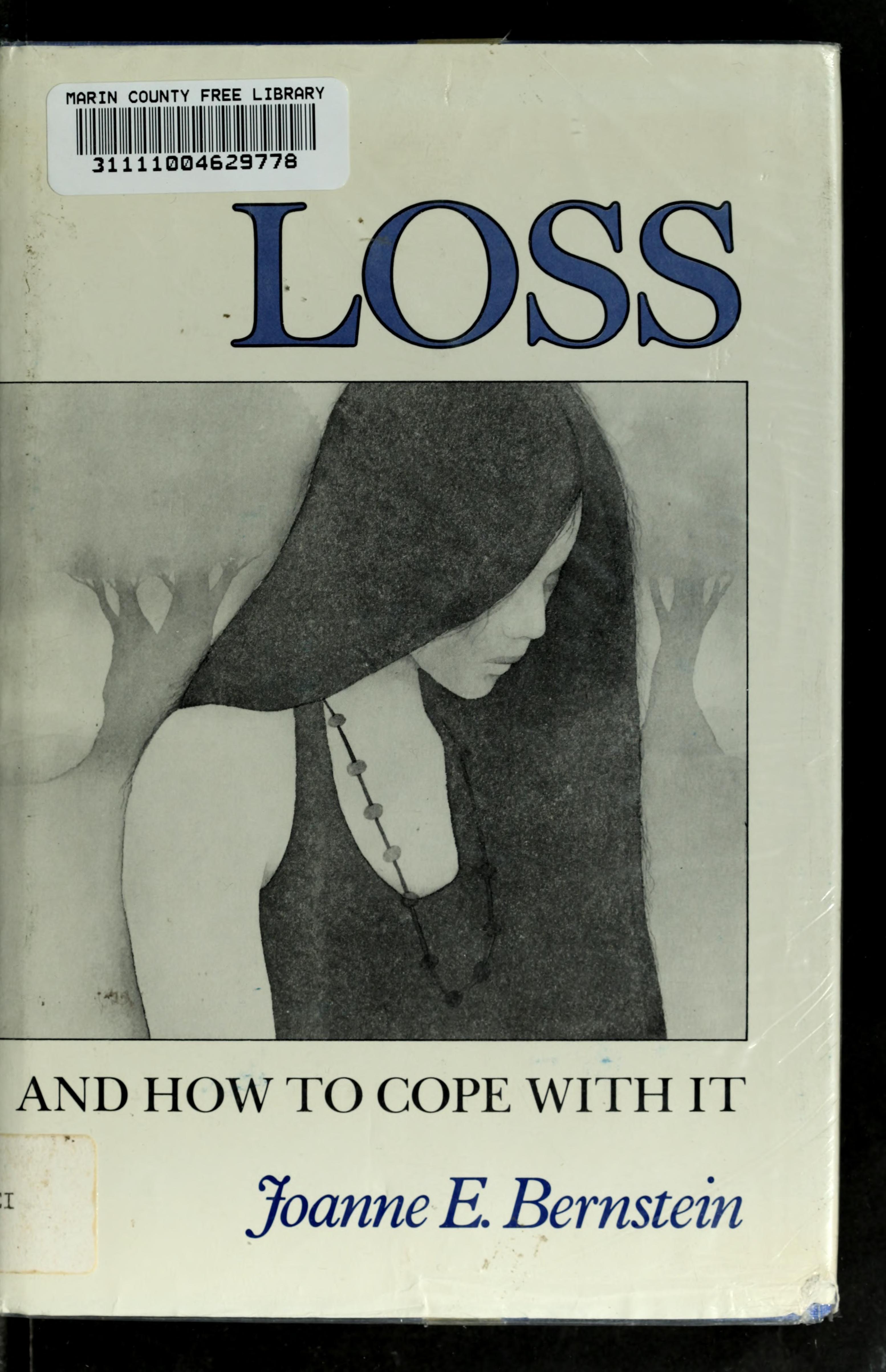Loss and how to cope with it
