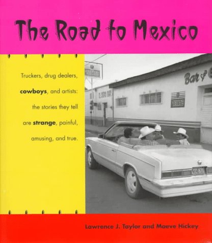 The Road To Mexico