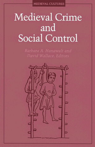 Medieval Crime and Social Control