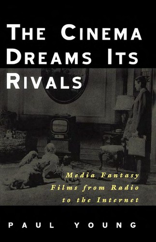 The Cinema Dreams Its Rivals
