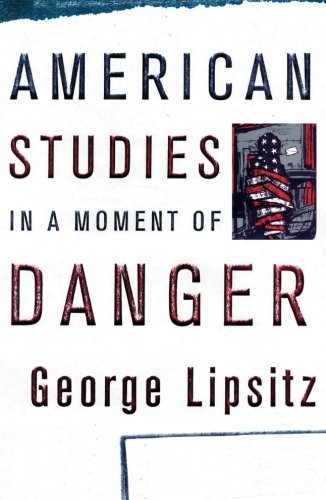 American Studies in a Moment of Danger