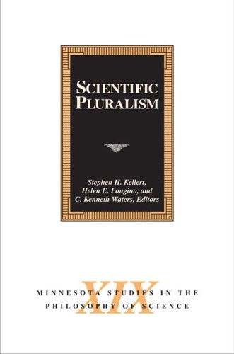 Scientific Pluralism (Volume 19) (Minnesota Studies In The Philosophy Of Science)