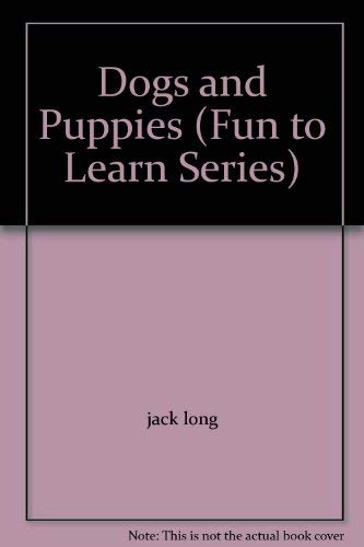 Dogs and Puppies