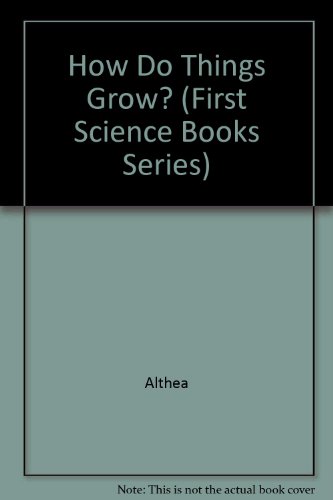 How Do Things Grow?