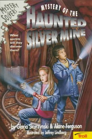 Mystery of the Haunted Silver Mine