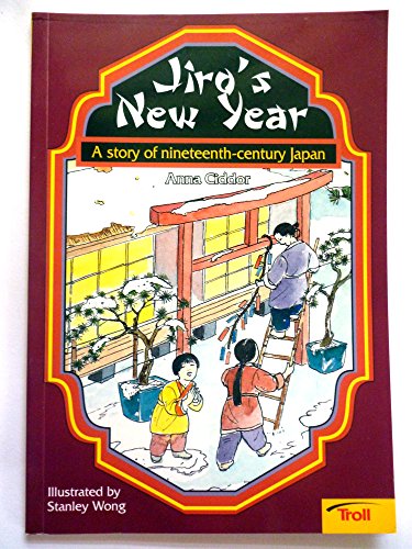 Jiro'S New Year: A Story Of Nineteenth-Century Japan