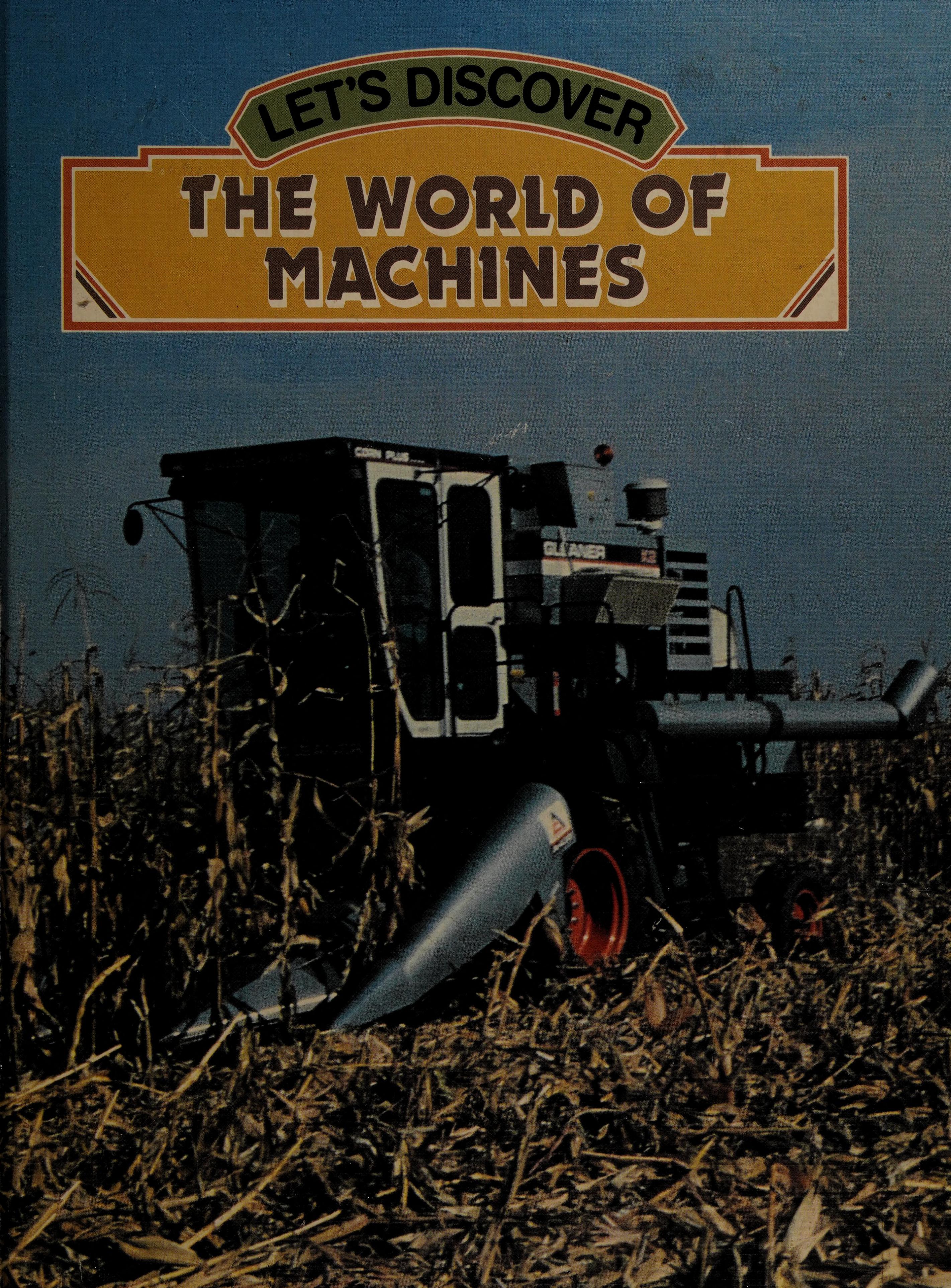Let's Discover the World of Machines