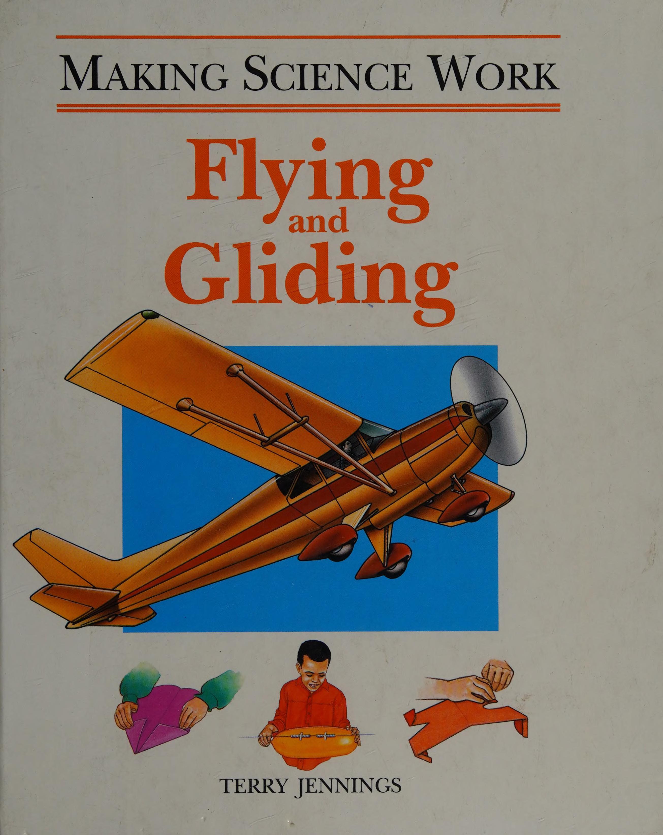 Flying and Gliding