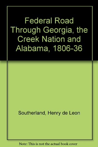 The Federal Road Through Georgia
