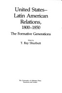 United States-Latin American Relations, 1800-1850