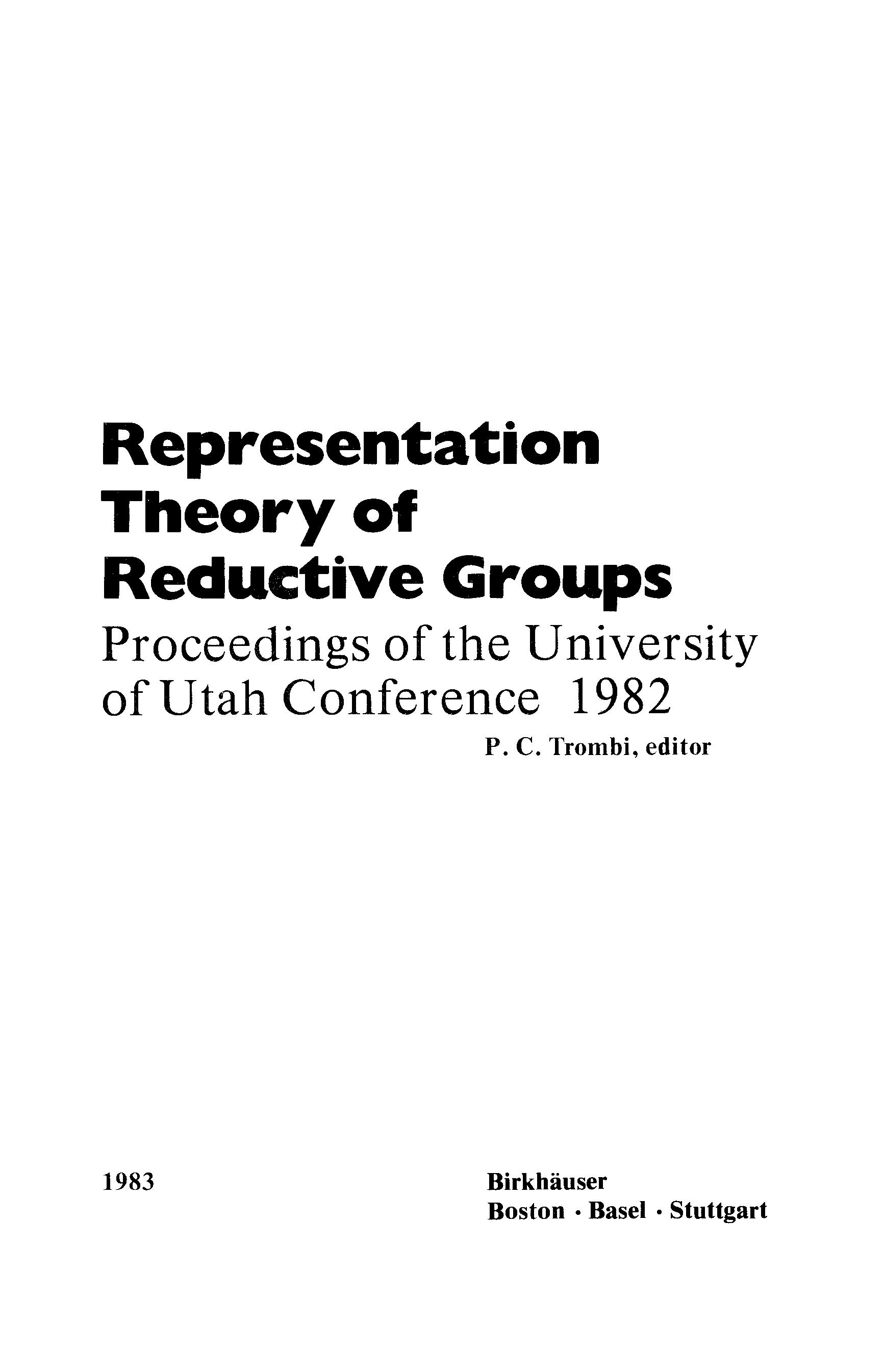 Representation Theory Of Reductive Groups: Proceedings Of The University Of Utah Conference 1982